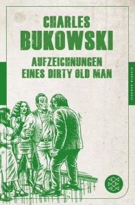 Aufzeichnungen eines Dirty Old Man Bukowski, Charles 9783596905157