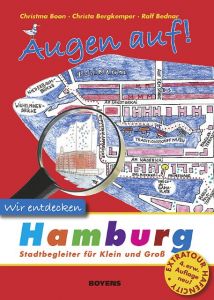Augen auf! Wir entdecken Hamburg Boon, Christma/Bergkemper, Christa 9783804211896