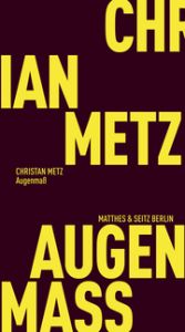 Augenmaß Metz, Christian 9783751830270