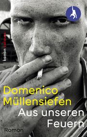 Aus unseren Feuern Müllensiefen, Domenico 9783985680818