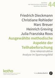 Ausgewählte methodische Aspekte der Teilhabeforschung Friedrich Dieckmann (Prof. Dr.)/Christiane Rohleder (Prof. Dr.)/Marc B 9783847427186