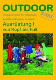 Ausrüstung I von Kopf bis Fuß Gründel, Markus/Schinabeck, Johann 9783866864177