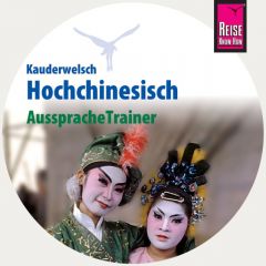 AusspracheTrainer Hochchinesisch Latsch, Marie L/Forster-Latsch, Helmut 9783958523029