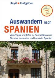 Auswandern nach Spanien Benicke, Elke 9783873223103