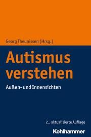 Autismus verstehen Georg Theunissen 9783170379060