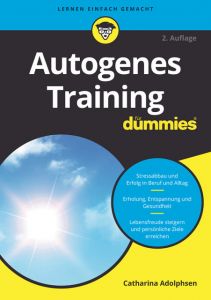 Autogenes Training für Dummies Adolphsen, Catharina 9783527715084