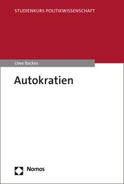 Autokratien Backes, Uwe 9783848780037