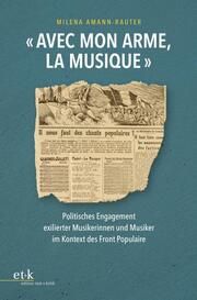 'Avec mon arme, la musique' Amann-Rauter, Milena 9783967078879