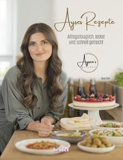 Ayses Rezepte Sen, Ayse 9783942906623