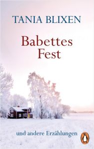 Babettes Fest Blixen, Tania 9783328102359