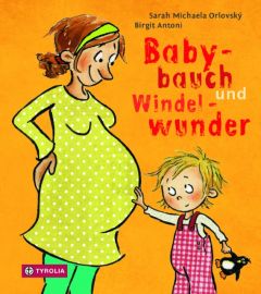 Babybauch und Windelwunder Orlovský, Sarah Michaela 9783702236649