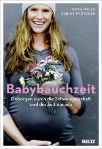 Babybauchzeit Imlau, Nora/Pfützner, Sabine 9783407865298