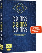 Babylon Berlin - Drinks Drinks Drinks Grimm, Tom 9783745917864