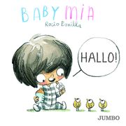 Babymia - Hallo! Bonilla, Rocio 9783833743313