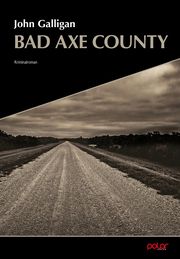 Bad Axe County Galligan, John 9783948392949