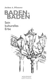 Baden-Baden Pfisterer, Jochen A 9783954572267