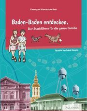 Baden-Baden entdecken Hlawitschka-Roth, Ermengard 9783954572168