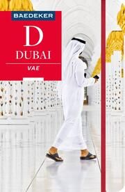 Baedeker Reiseführer Dubai, Vereinigte Arabische Emirate Kohl, Margit/Wöbcke, Manfred (Dr.)/Müller-Wöbcke, Birgit 9783575001146