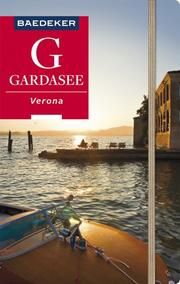 Baedeker Reiseführer Gardasee, Verona Müssig, Jochen 9783829747363