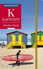 Baedeker Reiseführer Kapstadt, Garden Route Reincke, Madeleine (Dr.)/Schetar, Daniela 9783829747110