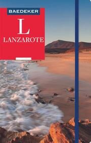 Baedeker Reiseführer Lanzarote Goetz, Rolf/Missler, Eva 9783829747226