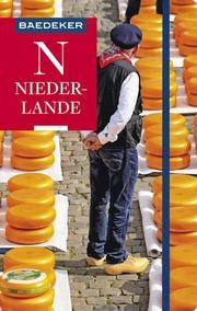 Baedeker Reiseführer Niederlande Borowski, Birgit/Bourmer, Achim/Grafberger, Ulrike 9783829718837