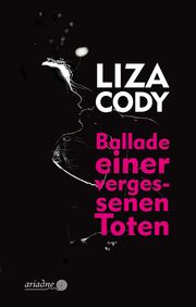 Ballade einer vergessenen Toten Cody, Liza 9783867542388