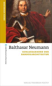 Balthasar Neumann Schneider, Erich 9783791733807