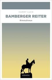 Bamberger Reiter Luck, Harry 9783740812034