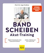Bandscheiben-Akut-Training Froböse, Ingo (Prof. Dr.) 9783833889103