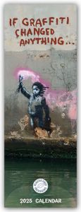 Banksy - If Graffiti Changed Anything 2025 - Slimline-Kalender  9781529844481