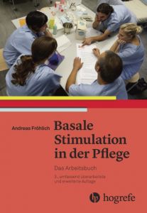 Basale Stimulation in der Pflege Fröhlich, Andreas 9783456857039