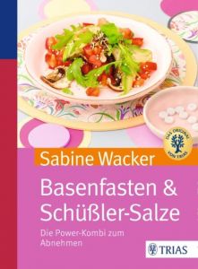 Basenfasten & Schüßler-Salze Wacker, Sabine 9783830480563