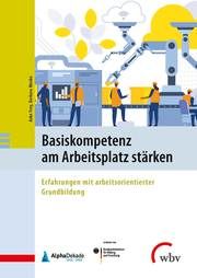 Basiskompetenz am Arbeitsplatz stärken Anke Frey/Barbara Menke 9783763960965