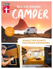 Bau dir deinen Camper Voigt, Pia 9783747108215