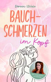 Bauchschmerzen im Kopf dodipi/Wilde, Doreen 9783960969549