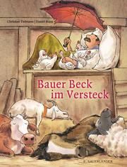 Bauer Beck im Versteck Tielmann, Christian 9783737355919