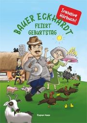 Bauer Eckhardt feiert Geburtstag Haase, Stephan 9783000785863