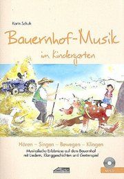 Bauernhof-Musik im Kindergarten Schuh, Karin 9783931862893