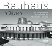 Bauhaus in Bayern Molitor, Jean/Voss, Kaija 9783861247500