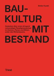 Baukultur mit Bestand Kurath, Stefan 9783038630869