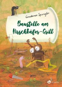 Baustelle am Hirschkäfer-Grill Spengler, Constanze 9783848921171