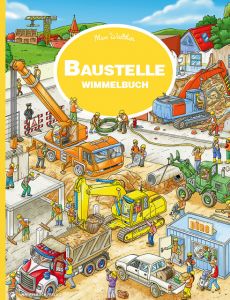 Baustelle Wimmelbuch Max Walther 9783947188154