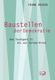 Baustellen der Demokratie Decker, Frank 9783801206277