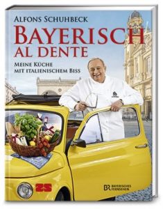 Bayerisch al dente Schuhbeck, Alfons 9783898834957