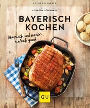 Bayerisch kochen Schinharl, Cornelia 9783833884764