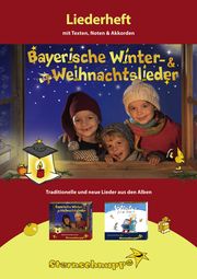 Bayerische Winter- und Weihnachtslieder Meier, Werner/Sarholz, Margit 9783932703010
