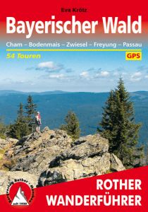 Bayerischer Wald Krötz, Eva 9783763342259