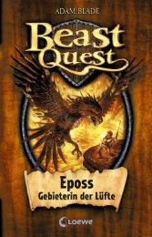 Beast Quest - Eposs, Gebieterin der Lüfte Blade, Adam 9783785561638