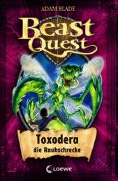 Beast Quest - Toxodera, die Raubschrecke Blade, Adam 9783785576441